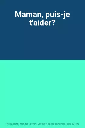 Couverture du produit · Maman, puis-je t'aider?