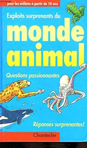 Couverture du produit · EXPLOITS SURPRENANTS DU MONDE ANIMAL