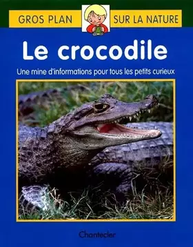 Couverture du produit · Le crocodile