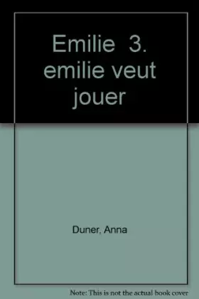 Couverture du produit · EMILIE VEUT JOUER