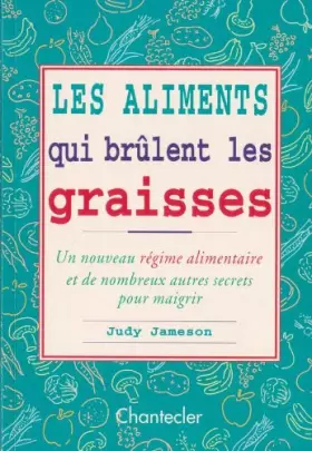 Couverture du produit · Les aliments brûle - graisses
