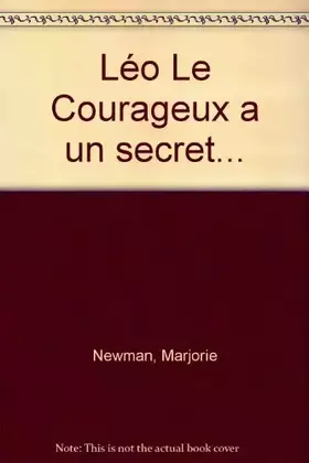Couverture du produit · Léo le courageux a un secret