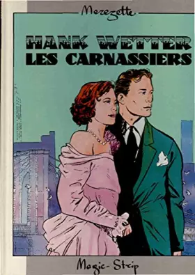 Couverture du produit · hank wetter/les carnasiers