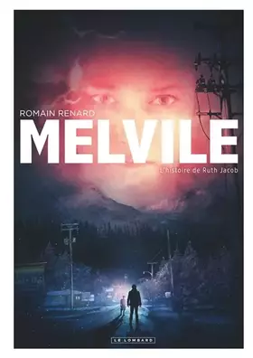 Couverture du produit · Melvile - Tome 3 - L'Histoire de Ruth Jacob