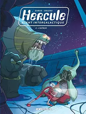 Couverture du produit · Hercule, agent intergalactique - Tome 2 - L'Intrus