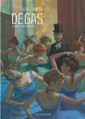 Couverture du produit · Degas, La danse de la solitude