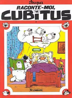 Couverture du produit · Raconte-moi, Cubitus, tome 7