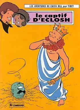 Couverture du produit · Chick Bill, tome 29 : Le Captif d'Eclosh