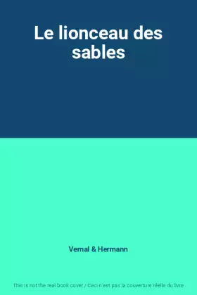 Couverture du produit · Le lionceau des sables