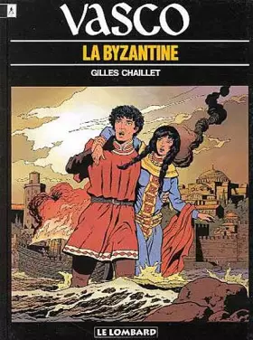 Couverture du produit · Vasco, tome 3 : La Byzantine