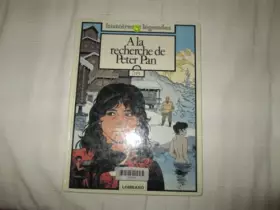 Couverture du produit · A la recherche de Peter Pan