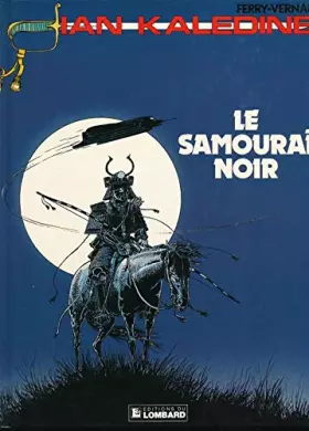 Couverture du produit · Ian Kalédine: Le samouraï noir