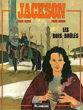 Couverture du produit · Jackson, Volume 1 : Les Bois-brûlés