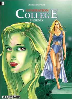 Couverture du produit · Génération collège, tome 3 : Phoenix