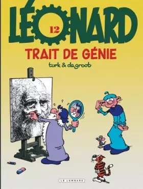 Couverture du produit · Léonard, tome 12 : Trait de génie