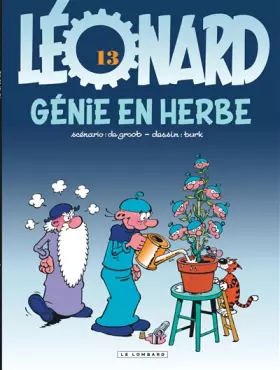 Couverture du produit · Léonard, tome 13 : Génie en herbe