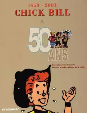 Couverture du produit · Chick Bill,l'intégrale, par Tibet