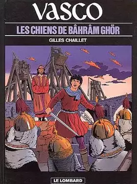 Couverture du produit · LES CHIENS DE BAHRAM GHOR