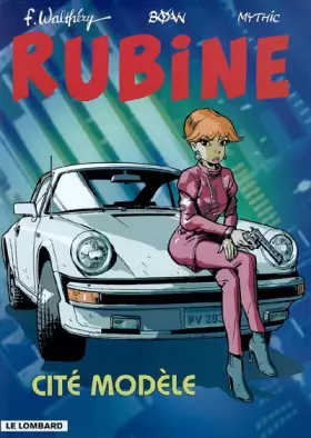 Couverture du produit · Rubine, tome 9 : Cité modèle