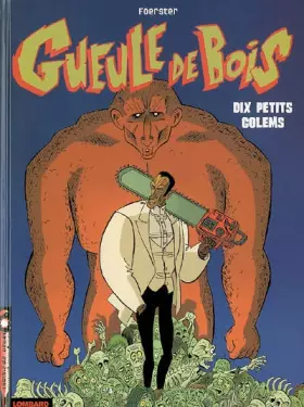 Couverture du produit · Gueule de Bois - tome 2 - Dix petits golems