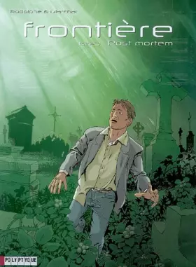Couverture du produit · Frontière, Tome 3 : Post mortem