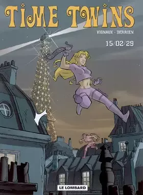 Couverture du produit · Time Twins - tome 1 - 15.02.29