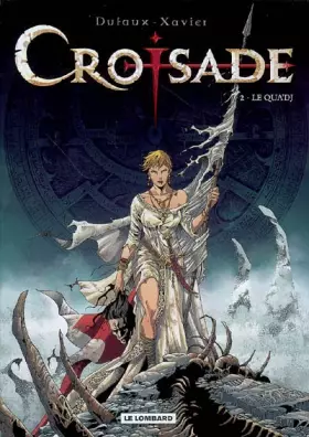 Couverture du produit · Croisade - Tome 2 - Le Qua'dj