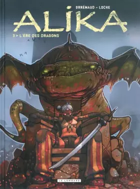 Couverture du produit · Alika - Tome 3 - L'Ere des dragons