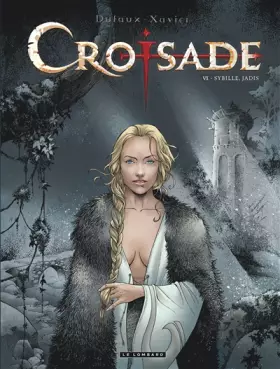 Couverture du produit · Croisade - Tome 6 - Sybille, jadis