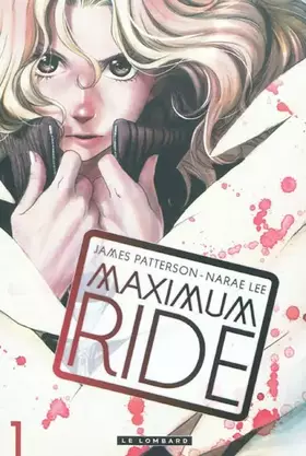 Couverture du produit · Maximum Ride - Tome 1 - MAXIMUM RIDE 1