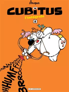 Couverture du produit · Intégrale Cubitus - Tome 5