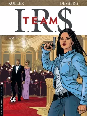 Couverture du produit · IRS team, tome 2 : Wags