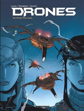 Couverture du produit · DRONES - Tome 2 - Post-Trauma