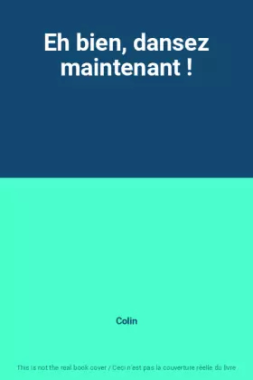 Couverture du produit · Eh bien, dansez maintenant !