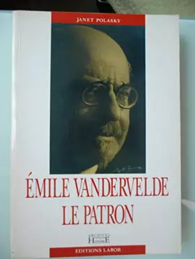 Couverture du produit · emile vandervelde, le patron