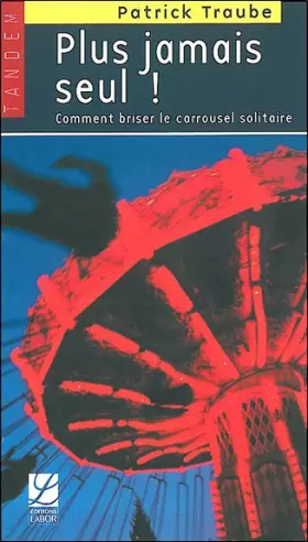 Couverture du produit · Plus jamais seul!