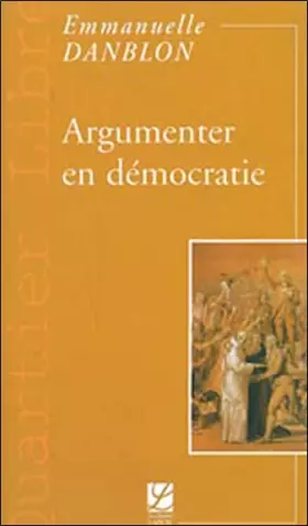 Couverture du produit · Argumenter en démocratie