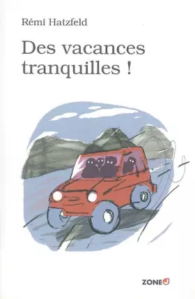 Couverture du produit · Des vacances tranquilles !