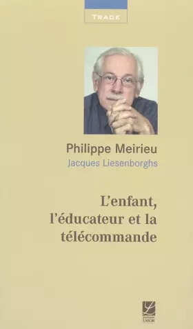 Couverture du produit · L'enfant, l'éducateur et la télécommande
