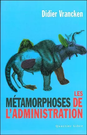 Couverture du produit · Les métamorphoses de l'administration