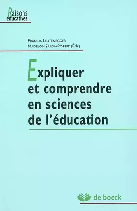 Couverture du produit · Expliquer et comprendre en sciences de l'éducation