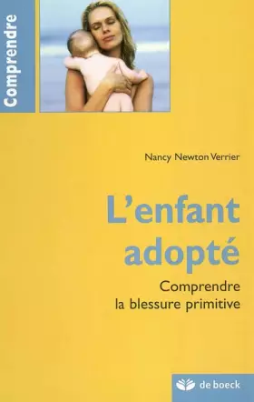 Couverture du produit · L'enfant adopté : Comprendre la blessure primitive