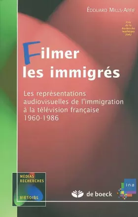 Couverture du produit · Filmer les immigrés