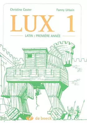 Couverture du produit · Lux 1 - le Latin Premiere Annee