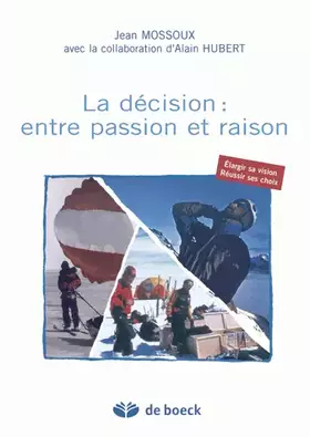 Couverture du produit · La décision : entre passion et raison