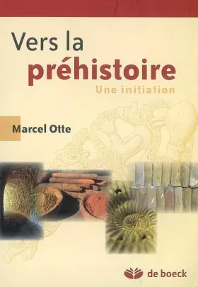 Couverture du produit · Vers la préhistoire : Une initiation
