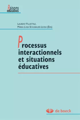 Couverture du produit · Processus interactionnels et situations éducatives