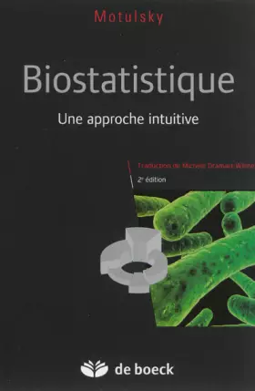 Couverture du produit · Biostatistique: Une approche intuitive