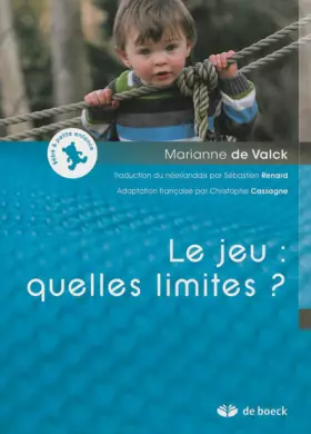 Couverture du produit · Le jeu - Quelles limites ?