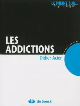 Couverture du produit · Les addictions